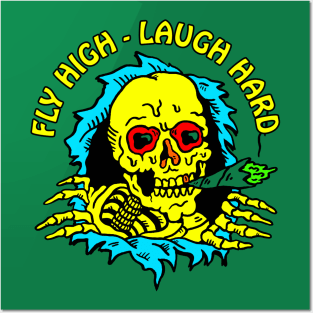 FLY HIGH - LAUGH HARD Posters and Art